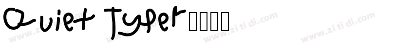 Quiet Typer字体转换